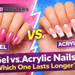 Gel vs. Acrylic Nails: Which One Lasts Longer?