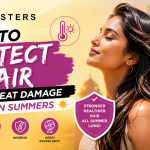 How to Protect Hair from Heat Damage in Indian Summers